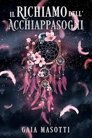 Review tour “Il richiamo dell’acchiappasogni” di Gaia Masotti