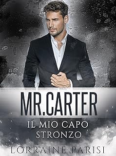 Recensione “Mr Carter: Il mio Capo stronzo” di Lorraine Parisi