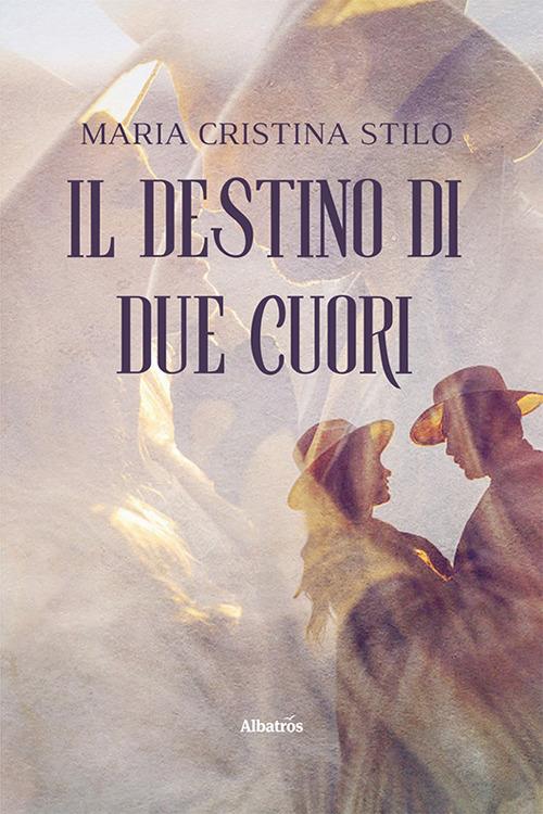 Recensione “IL DESTINO DI DUE CUORI” di Maria Cristina Stilo