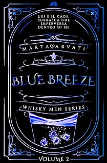 Recensione “Blue Breeze: Whisky Men Series #2” di Marta Arvati