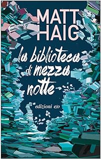 Recensione “La biblioteca di mezzanotte” di Matt Haig