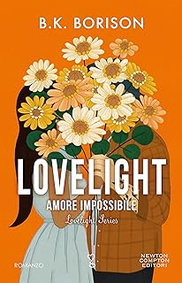 Recensione “Lovelight. Amore impossibile (Lovelight Series Vol. 2)” di B.K. Borison