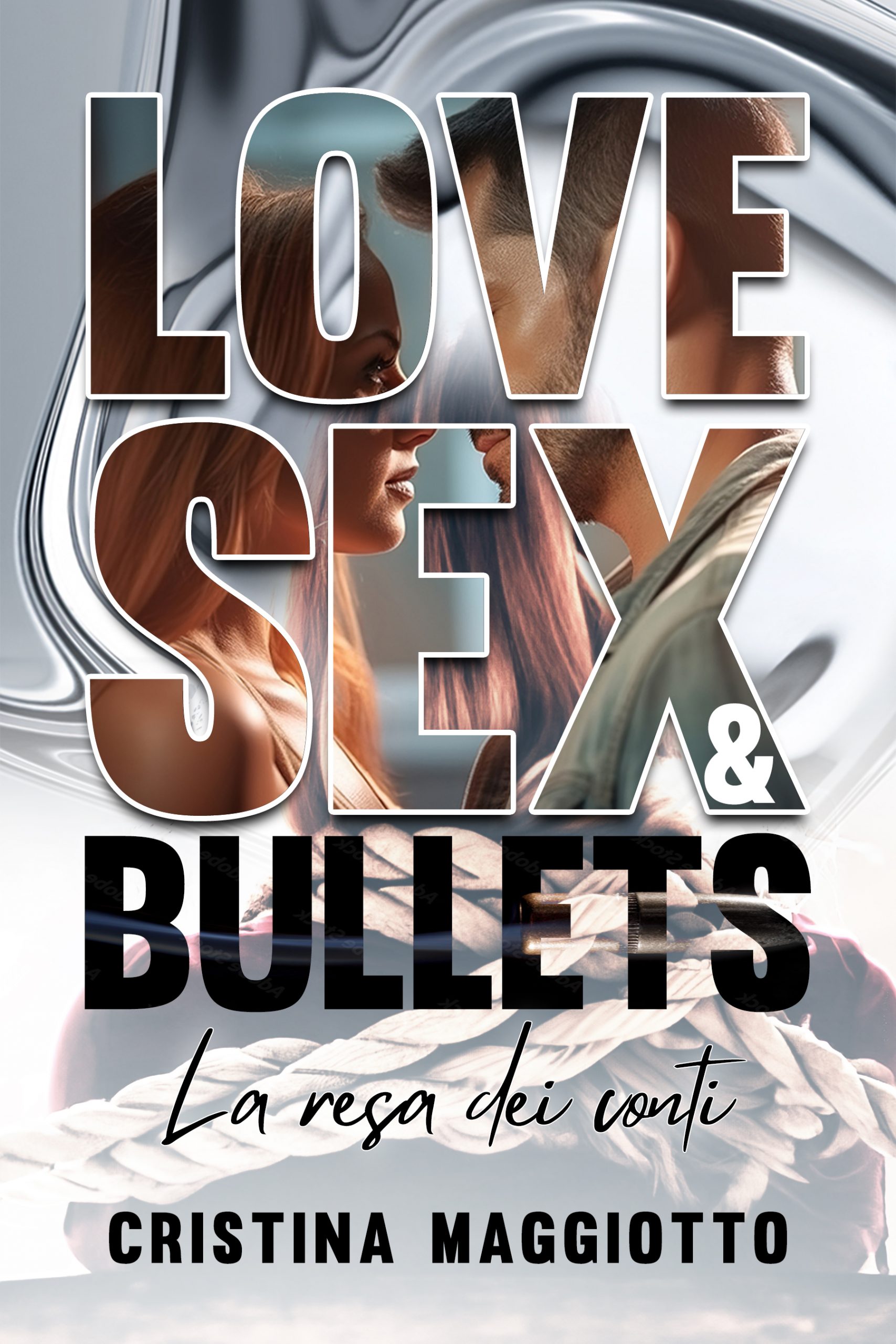 Segnalazione di uscita “Love, Sex & Bullets – La resa dei conti” di Cristina Maggiotto