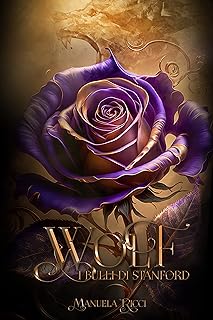 Recensione “WOLF – I BULLI DI STANFORD Vol. 2” di Manuela Ricci