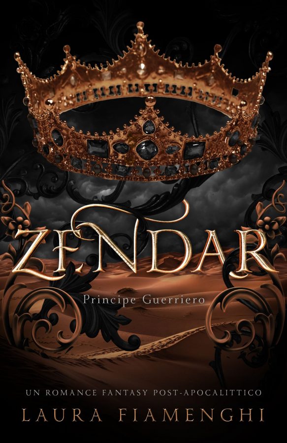 Segnalazione di uscita “Zendar – Principe Guerriero – Stars and Sand #1” di Laura Fiamenghi