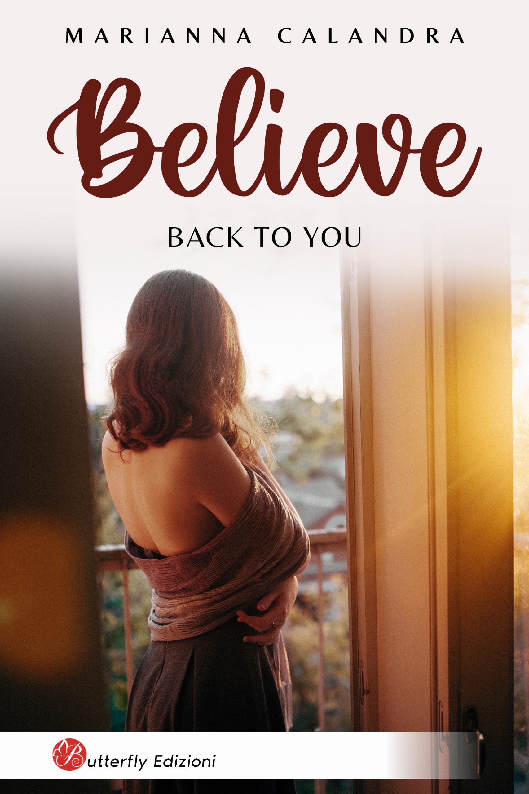 Segnalazione di uscita “Believe – Back to you” di Marianna Calandra