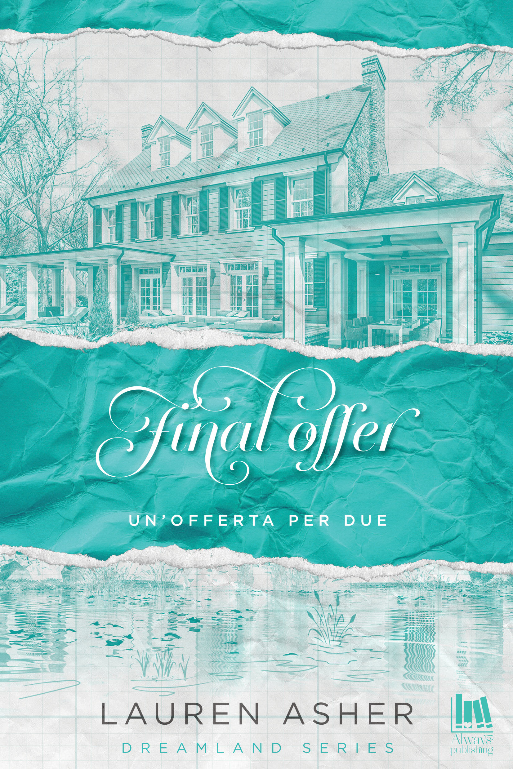 Segnalazione di uscita “FINAL OFFER – Un’offerta per due” di Lauren Asher