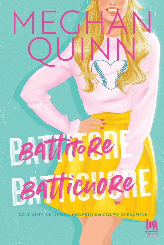 Segnalazione di uscita “Battitore batticuore” di Meghan Quinn