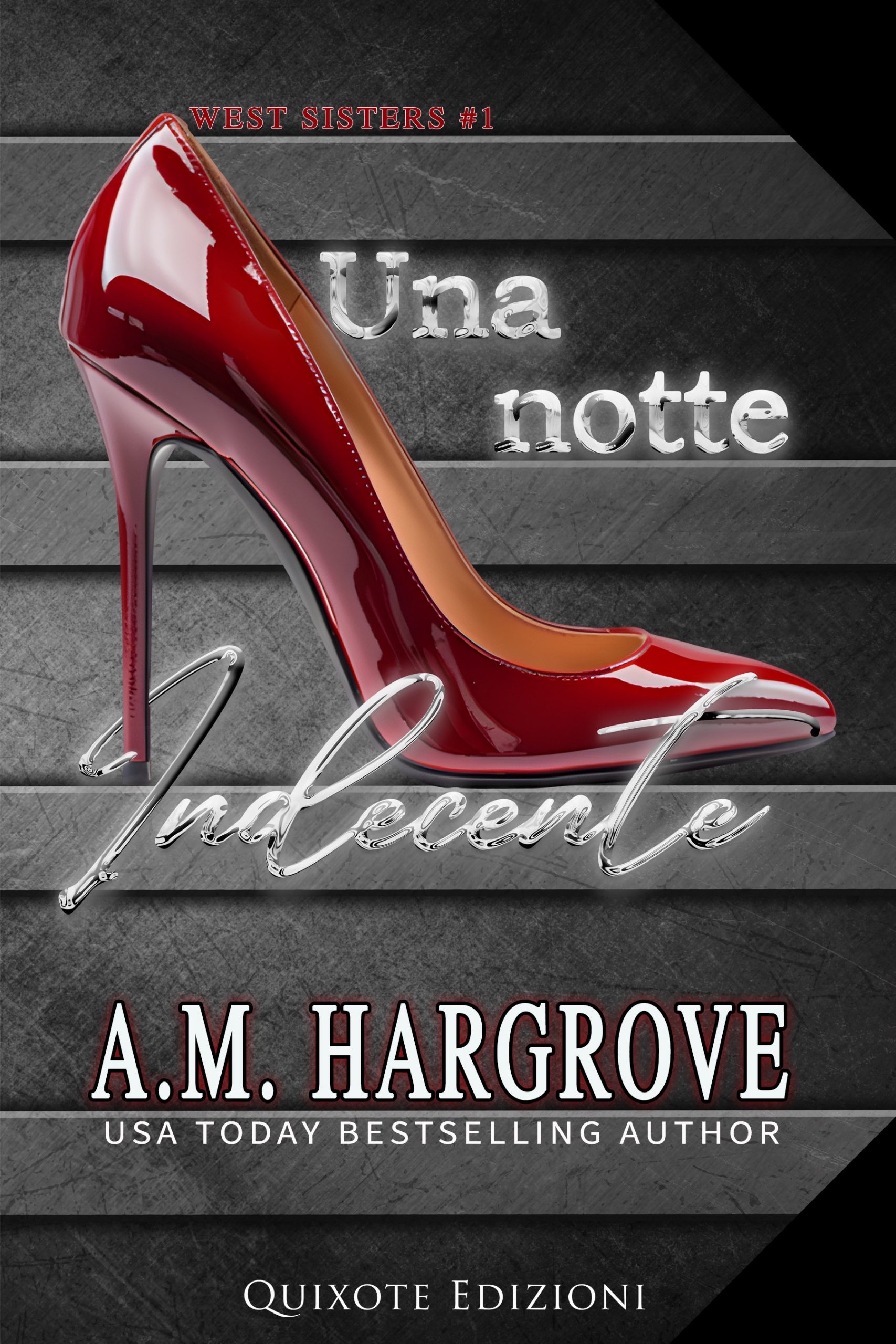 Segnalazione di uscita “Una notte indecente” di A.M. Hargrove