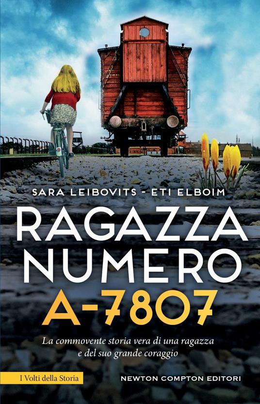 Recensione “Ragazza numero A7807” di Sara Leibovits e Elti Elboim