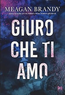 Review Tour “Giuro che ti amo” di Meagan Brandy