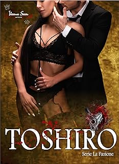 Recensione “Toshiro: Serie La Fusione #3” di Ileana Secci