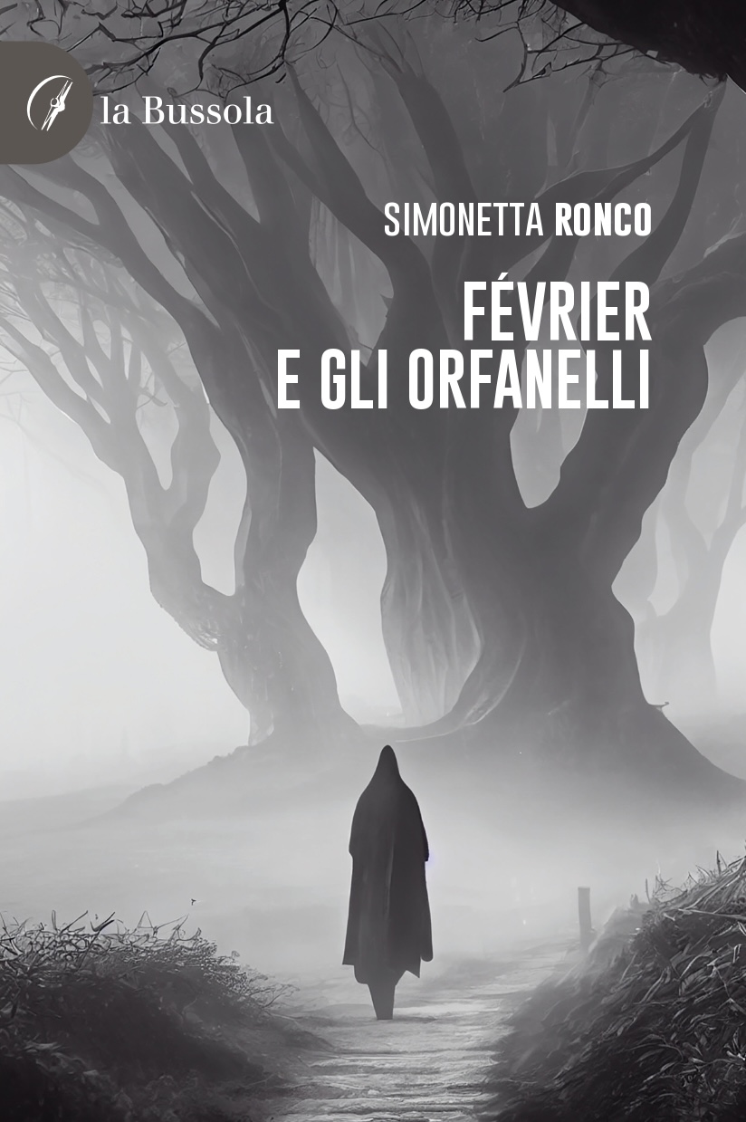 Segnalazione di uscita “Fèvrier e gli orfanelli” di Simonetta Ronco
