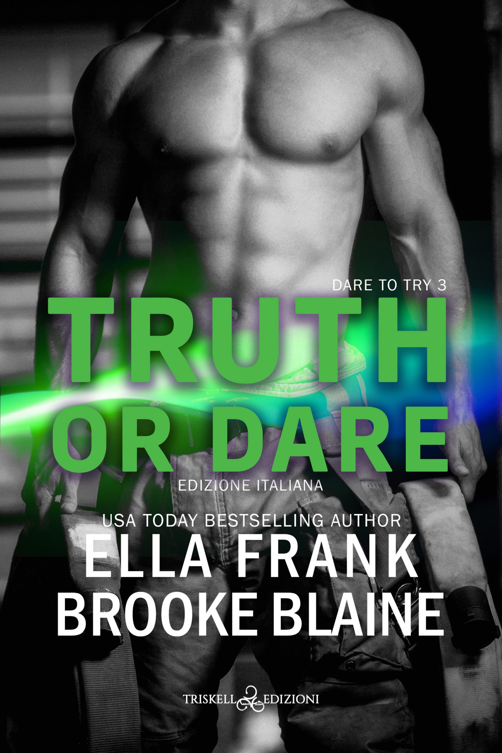 Recensione “Truth or Dare” – Serie Dare to try #3 di Ella Frank e Brooke Blaine