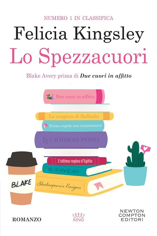 Recensione “Lo spezzacuori” di Felicia Kingsley