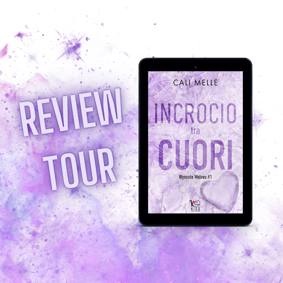 Review Tour “Incrocio tra Cuori” di Cali Melle