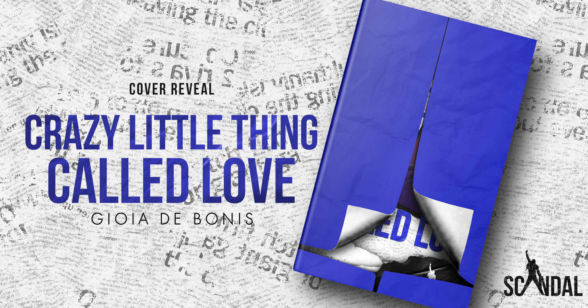 Cover reveal “Crazy Little Thing Called Love – Scandal Vol.3” di Gioia De Bonis