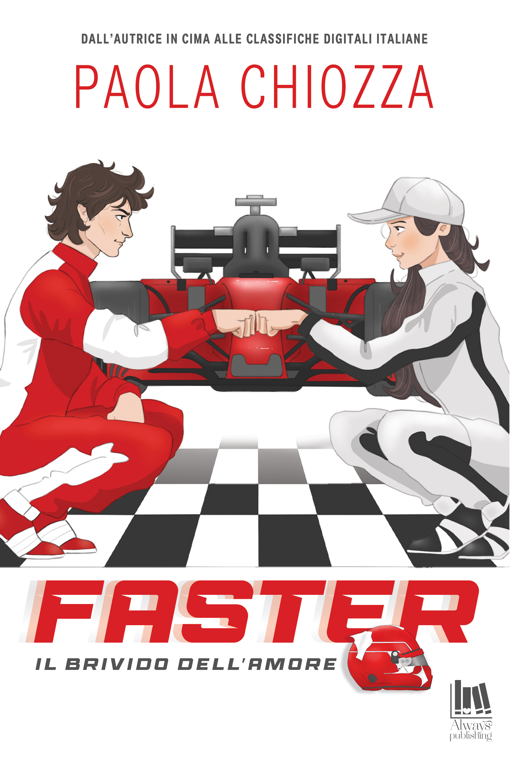 Segnalazione di uscita “FASTER – IL BRIVIDO DELL’AMORE” di Paola Chiozza