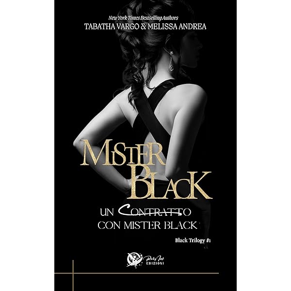 Recensione “Un contratto con Mister Black: Mister Black Trilogy #1 (The Black Trilogy Vol. 2)” di Tabatha Vargo e Melissa Andrea