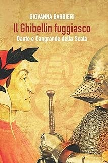 Recensione “Il ghibellin fuggiasco” di Giovanna Barbieri