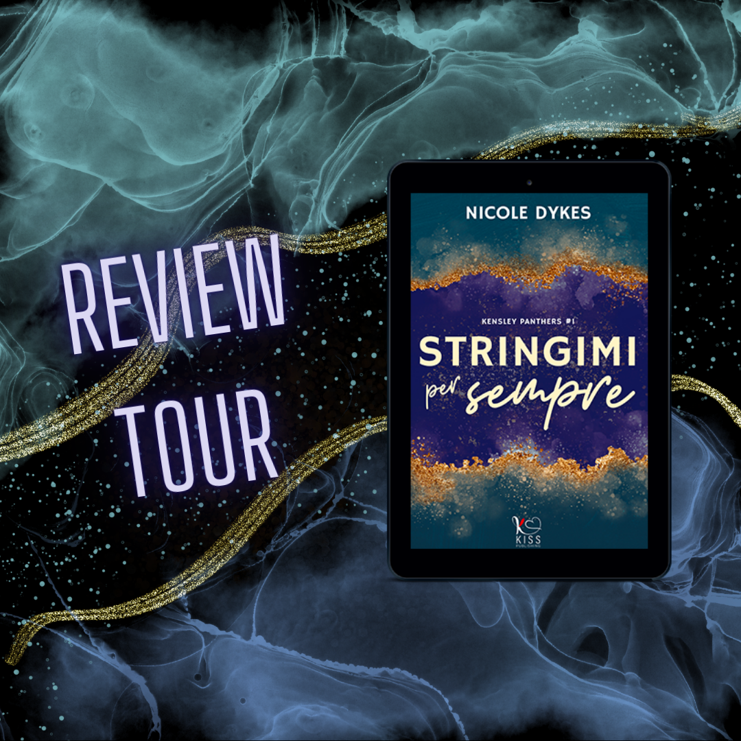 Review Tour “Stringimi per sempre” di Nicole Dykes