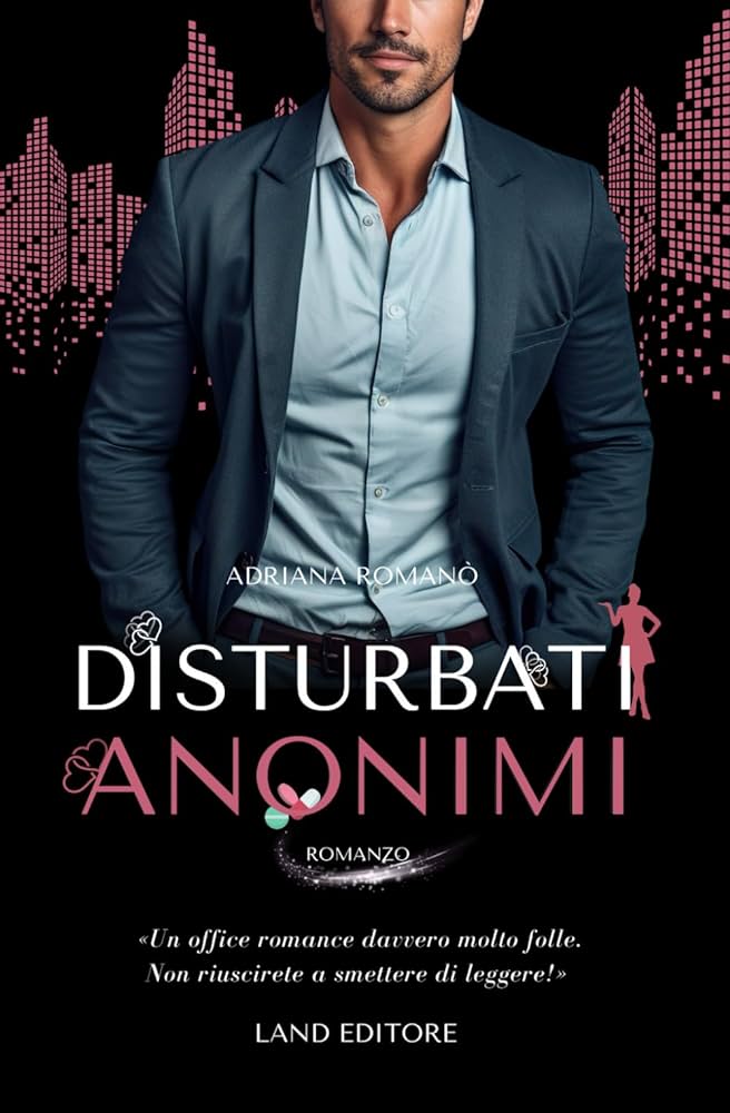 Recensione “Disturbati anonimi” di Adriana Romanò