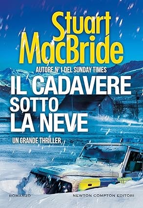 Recensione “Il cadavere sotto la neve” di Stuart MacBride