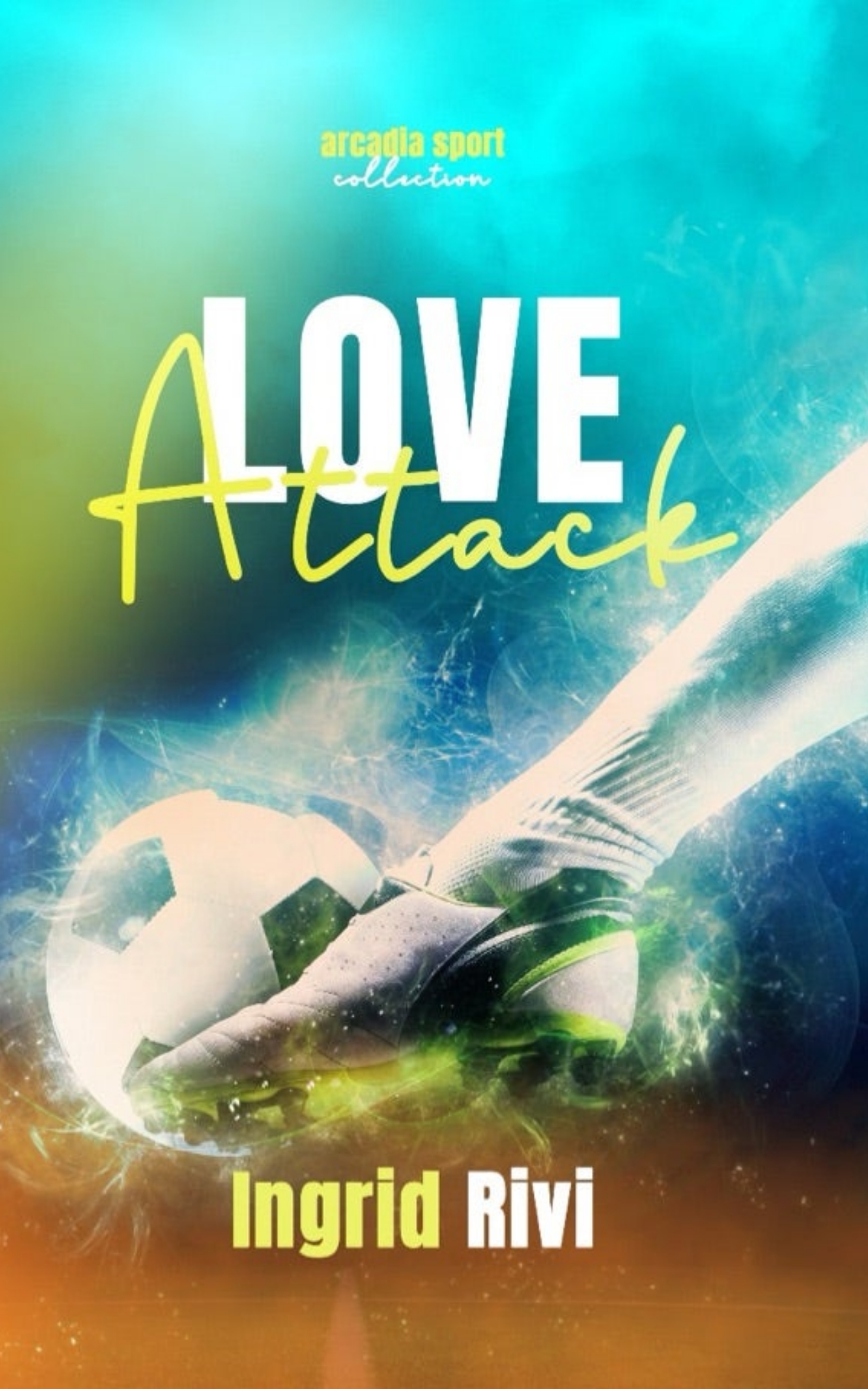 Segnalazione di uscita “LOVE ATTACK – Arcadia Collection vol. 3” di Ingrid Rivi