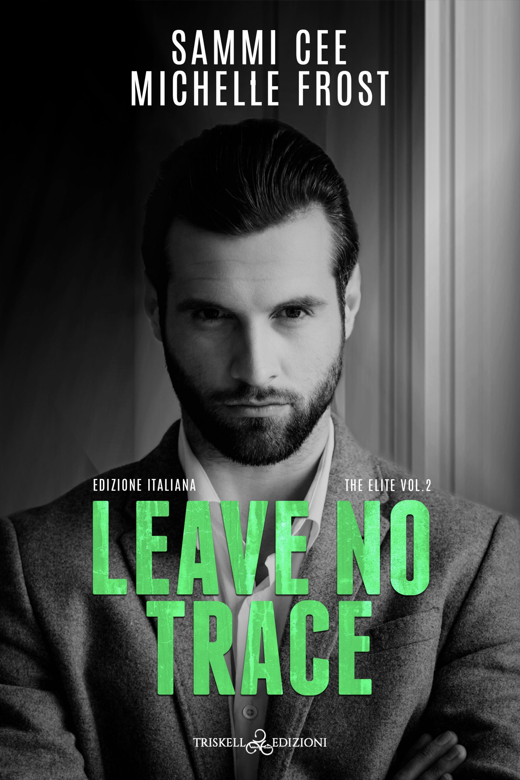 Recensione “Leave No Trace” di Michelle Frost e Sammi Cee