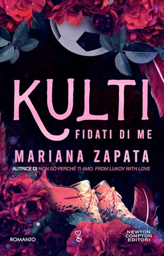 Recensione “Kulti. Fidati di me” di Mariana Zapata