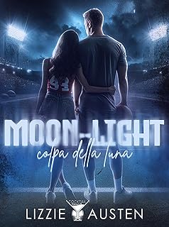 Recensione “Moon-Light, Colpa della Luna” di Lizzie Austen