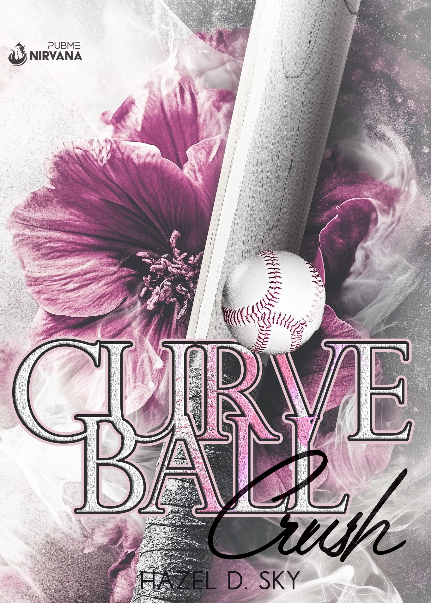 Segnalazione di uscita “CURVEBALL CRUSH” Di Hazel D. Sky