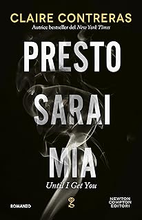 Recensione “Presto sarai mia” di Claire Contreras