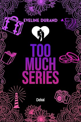 Recensione “Too much series” di Eveline Durand