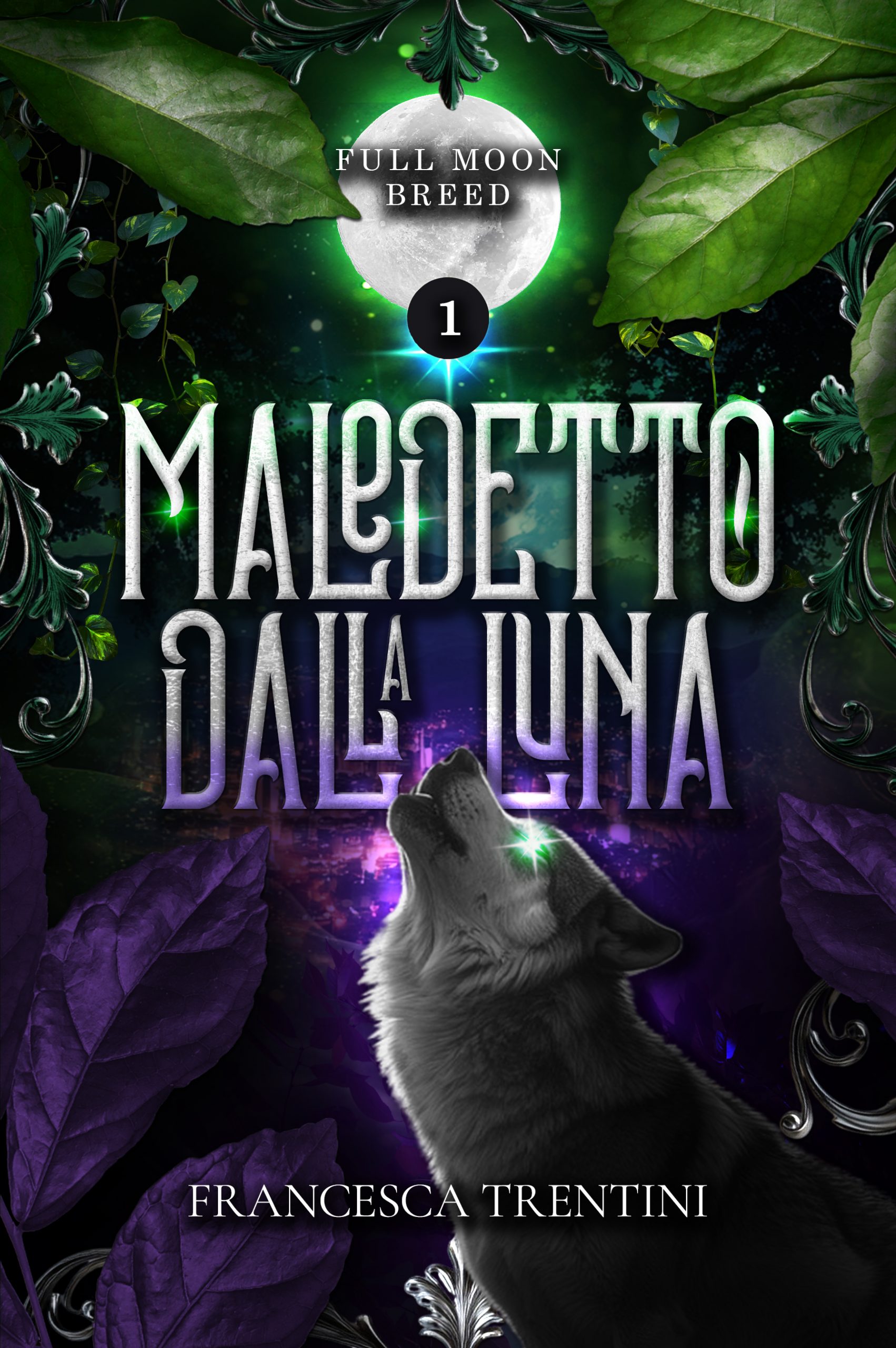 Segnalazione di uscita “Maledetto dalla luna – Full Moon Breed Vol.1” di Francesca Trentini