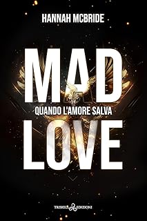 Recensione “Mad love. Quando l’amore salva” di Hannah McBride