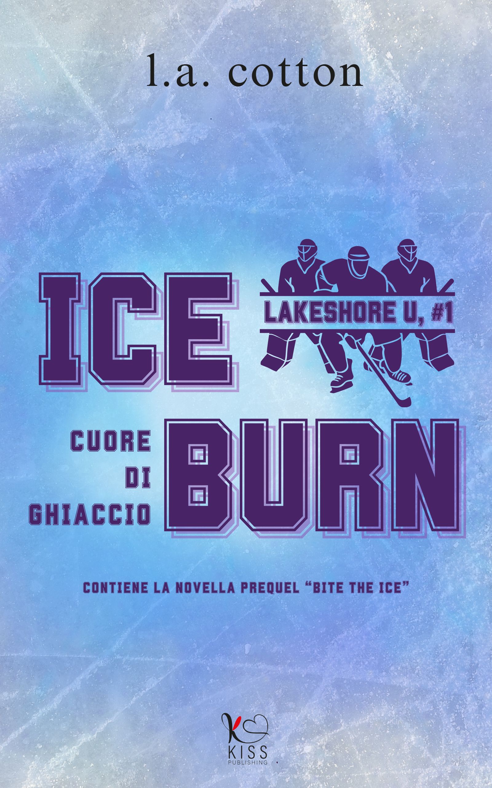 Segnalazione di uscita “Ice Burn + prequel” di L.A. Cotton