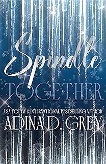 Review Tour “Spindle Together” di Adina D. Grey