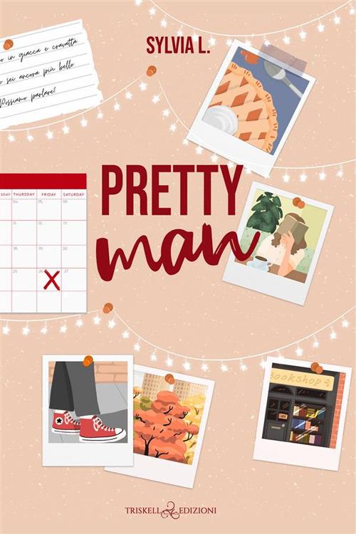 Recensione “Pretty man” di Sylvia L.