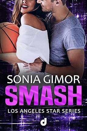 Recensione “SMASH. Los Angeles Star Series Vol. 2” di Sonia Gimor