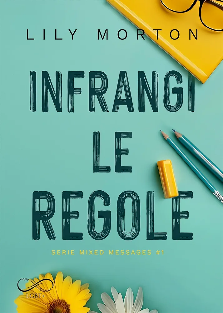 Recensione “Infrangi le regole” di Lily Morton