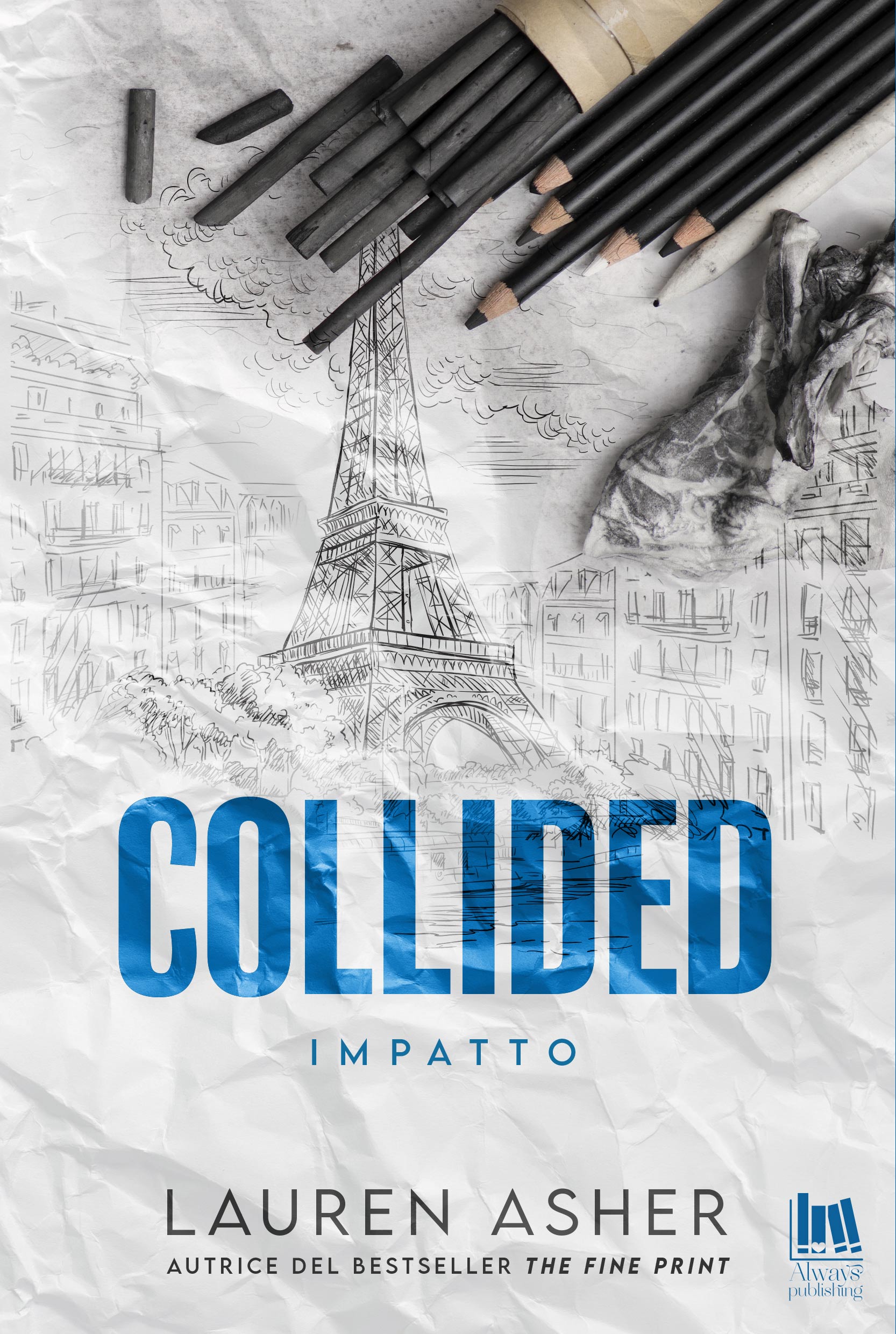 Segnalazione di uscita “Collided – Impatto” di Lauren Asher