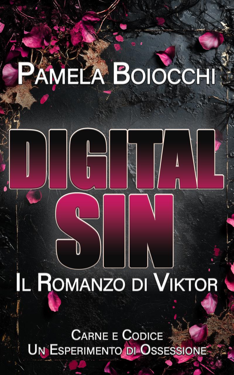 Segnalazione di uscita “DIGITAL SIN” di Pamela Boiocchi
