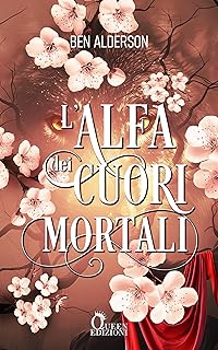 Review Tour “L’Alfa Dei Cuori Mortali” di Ben Alderson