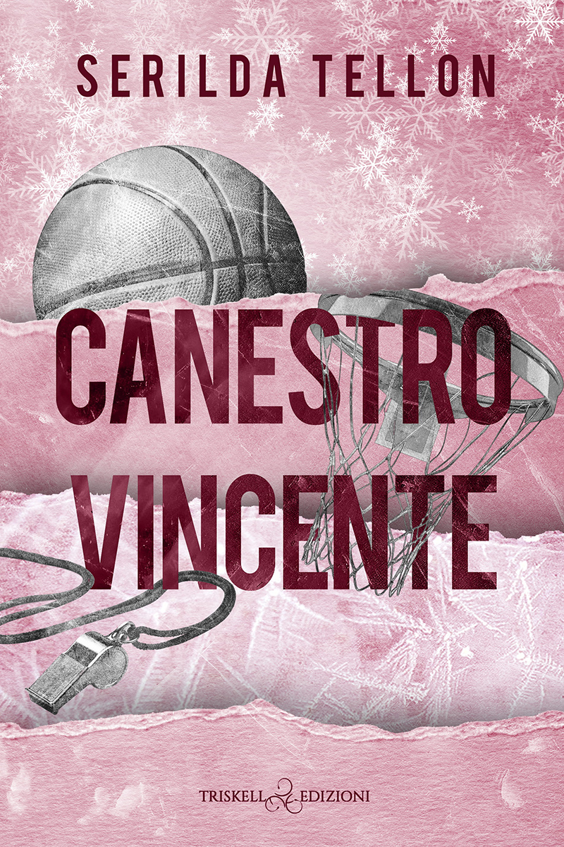 Recensione in anteprima “Canestro Vincente” di Serilda Tellon