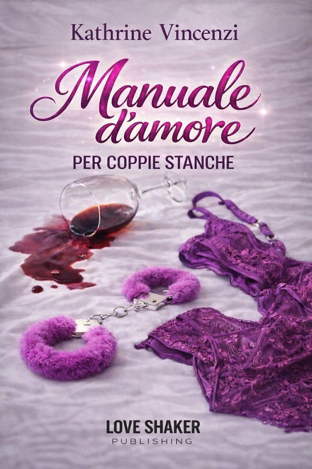 Recensione “Manuale d’amore per le coppie stanche” di Kathrine Vincenzi