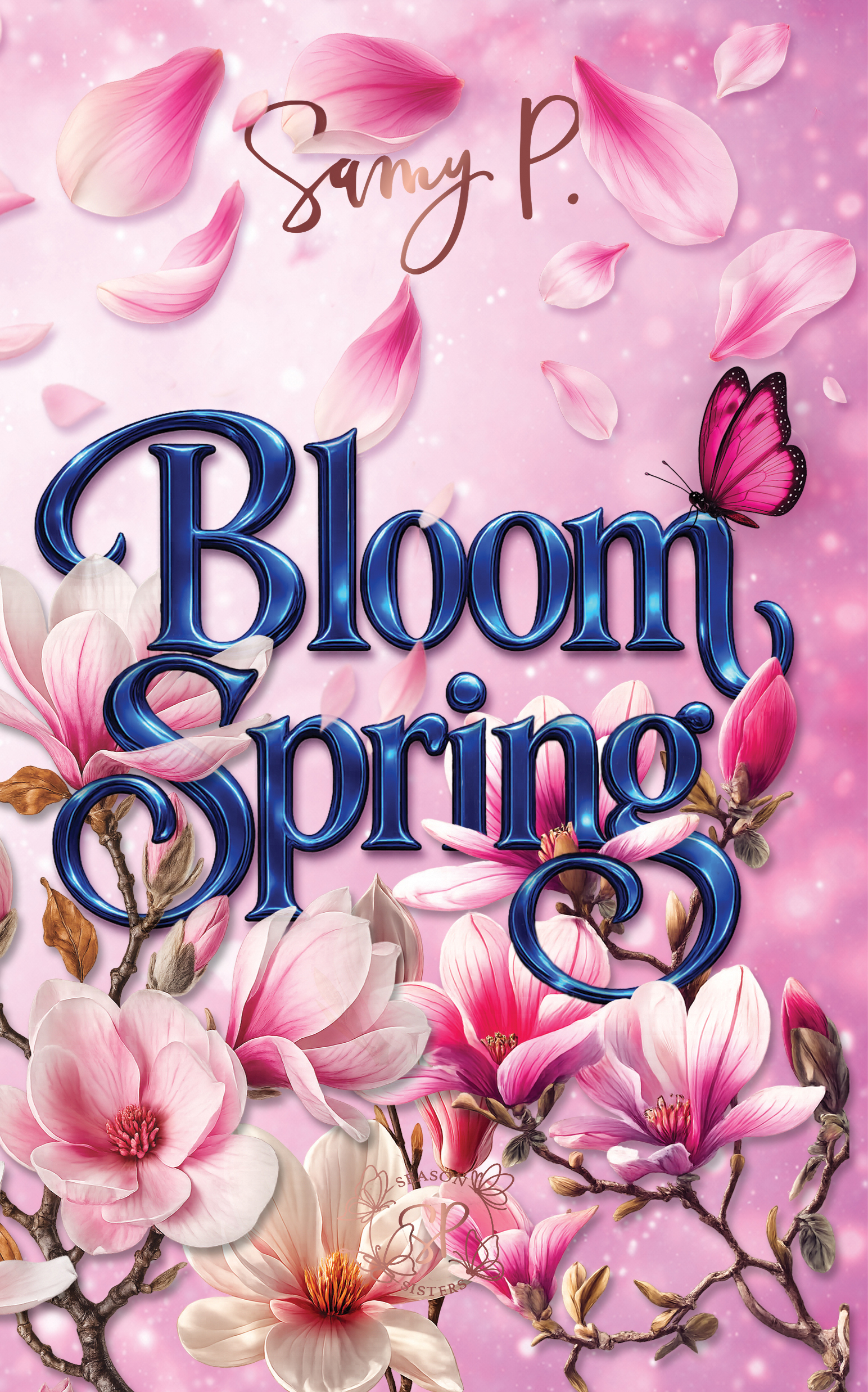 Segnalazione di uscita “Bloom spring – Season Sisters Series Vol. 1 ” di Samy P.
