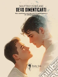 Recensione “Devo dimenticarti” di Matteo Forlani