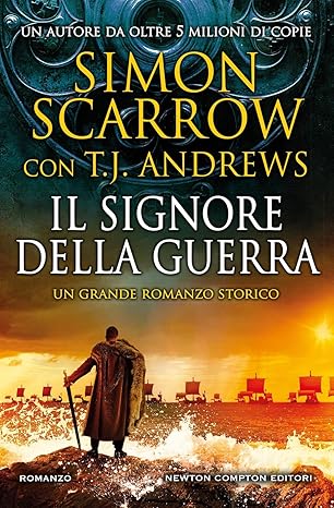 Recensione “Il signore della guerra” di T.J. Andrews e Simon Scarrow