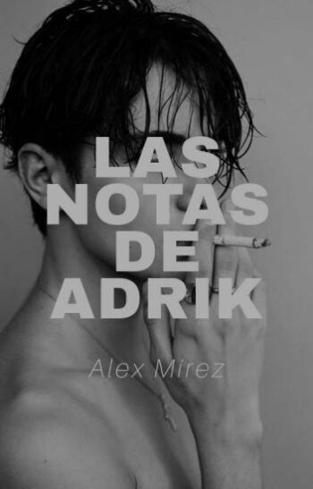 Las notas de Adrik de Álex Mírez